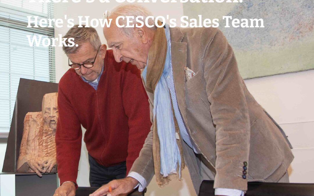 Before Any Proposal, There’s a Conversation. Here’s How CESCO’s Sales Team Works.